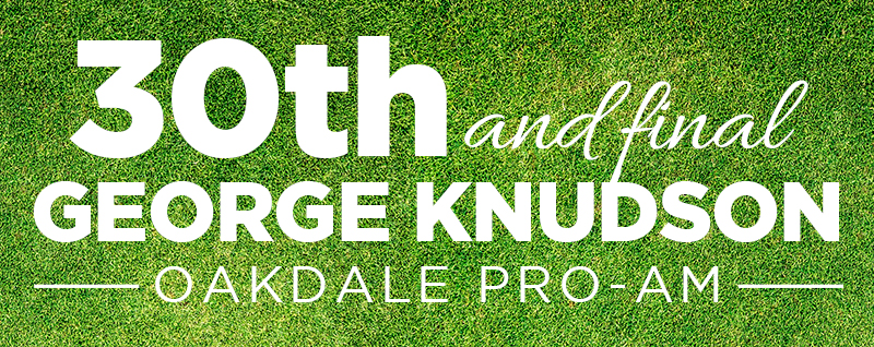 30th and final George Knudson Oakdale Pro-Am